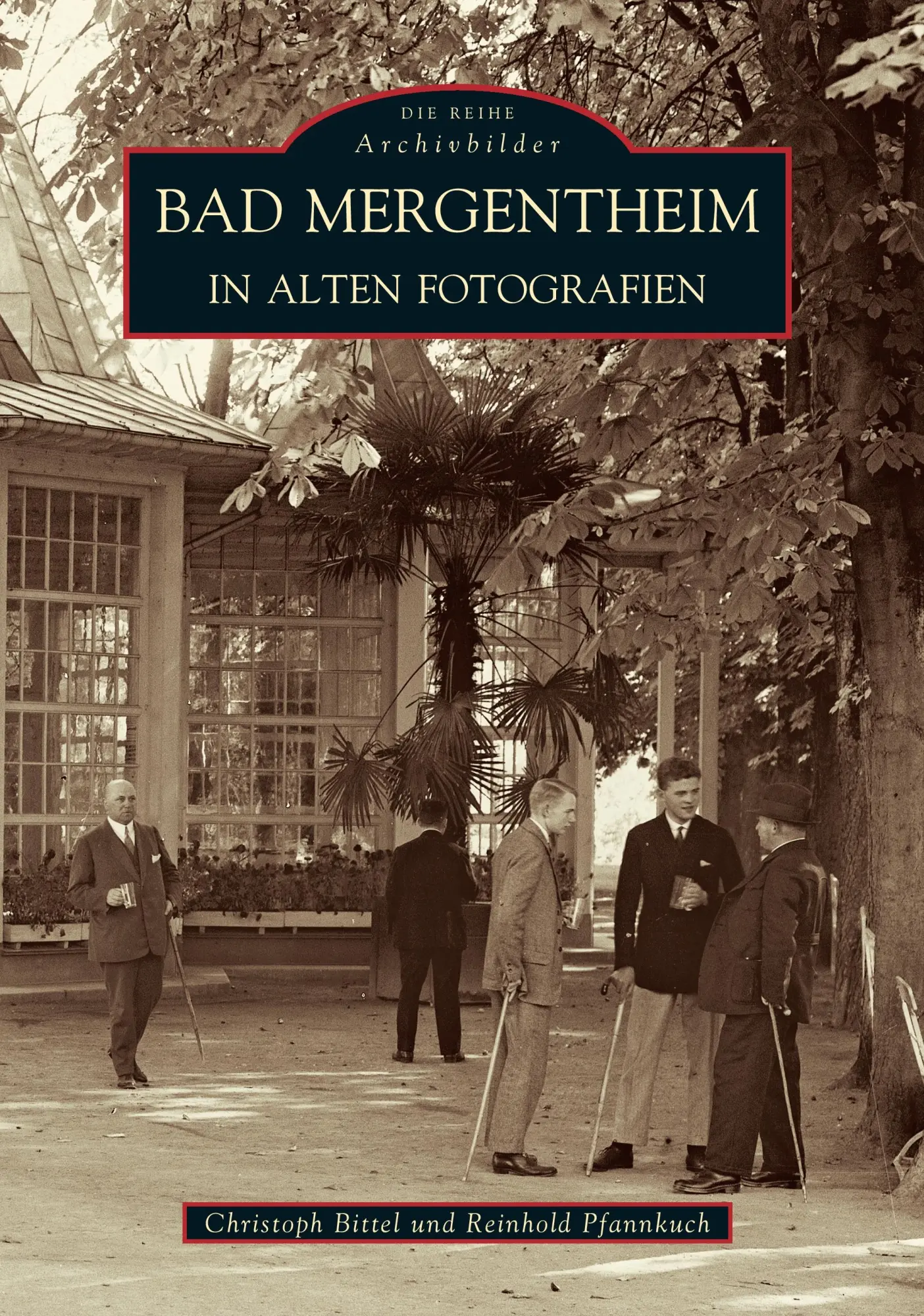Cover: 9783897024557 | Bad Mergentheim in alten Fotografien | Reinhold Pfannkuch (u. a.)